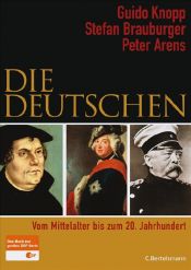 book cover of Die Deutschen: Vom Mittelalter bis zum 20. Jahrhundert by Guido Knopp