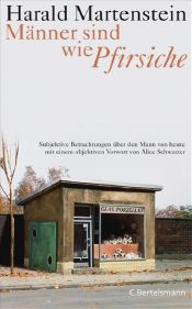book cover of Männer sind wie Pfirsiche by Harald Martenstein