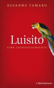 book cover of Luisito. Una storia d'amore by Susanna Tamaro
