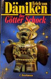 book cover of Der Götter-Schock by Erich von Däniken