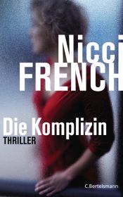 book cover of Die Komplizin by Nicci French