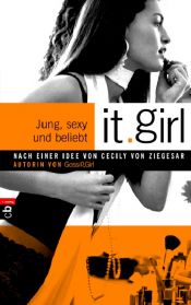 book cover of It.Girl by Cecily von Ziegesar