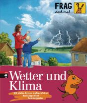 book cover of Frag doch mal die ... Maus! - Wetter und Klima: Mit vielen Extras: Auedeckfolien, Ausklappseiten, Sammelposter by Sylvia Englert