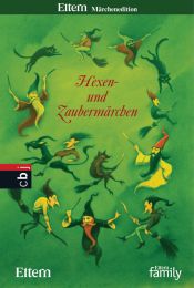 book cover of Hexen- und Zaubermärchen: Eltern Märchenedition 7 by Dieter Wiesmüller