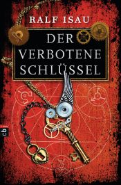 book cover of Der verbotene Schlüssel by Ralf Isau