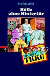 book cover of TKKG - Hölle ohne Hintertür: Band 103 by Stefan Wolf
