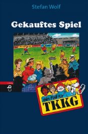 book cover of TKKG - Gekauftes Spiel: Band 105 by Stefan Wolf