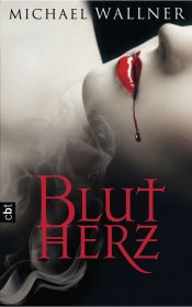 book cover of Blutherz by Michael Wallner