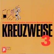 book cover of Kreuzweise, Bd.3, 77 Kreuzworträtsel und 7 dreifach verschlüsselte Riesenrätsel by Crux