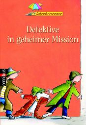 book cover of Omnibus Schmökersommer - Detektive in geheimer Mission by Insa Bauer