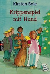book cover of Krippenspiel mit Hund by Kirsten Boie