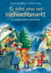 book cover of Es duftet schon nach Weihnachtsmarkt: 24 Suchgeschichten zum Vorlesen by Ursel Scheffler