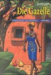 book cover of Die Gazelle by Jo Pestum