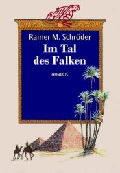 book cover of Im Tal des Falken by Rainer M. Schröder