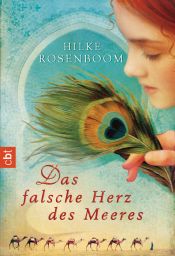 book cover of Das falsche Herz des Meeres by Hilke Rosenboom