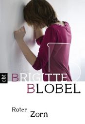 book cover of Roter Zorn by Brigitte Blobel
