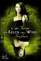 book cover of Hexenflammen - Ein Kelch voll Wind: Band 1 by Cate Tiernan