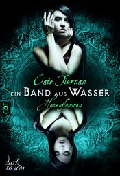 book cover of Hexenflammen 04: Ein Band aus Wasser (März 2013) by Cate Tiernan