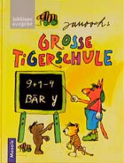 book cover of Janoschs gro e Tigerschule by Janosch