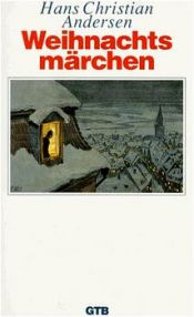 book cover of Weihnachtsmärchen. Großdruck. by Hans Christian Andersen