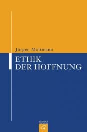 book cover of Ethik der Hoffnung by Jurgen Moltmann