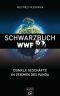Schwarzbuch WWF : Dunkle Geschäfte im Zeichen des Panda