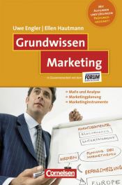 book cover of Grundwissen: Grundwissen Marketing. MaFo und Analyse - Marketingplanung - Marketinginstrumente by Uwe Engler