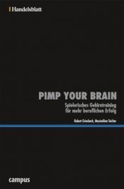 book cover of Pimp your brain by Robert Griesbeck