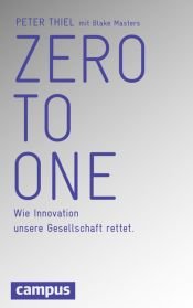 book cover of Zero to one by Blake Masters|Peter Thiel