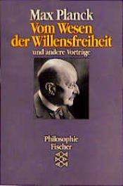 book cover of Vom Wesen der Willensfreiheit und andere Vorträge. ( Philosophie). by Max Planck