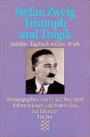 book cover of Stefan Zweig, Triumph und Tragik by Ulrich Weinzierl