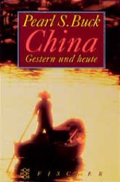 book cover of China Past and Present by Pearl S. Buck