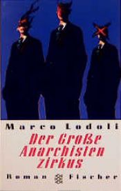 book cover of Der Große Anarchistenzirkus by Marco Lodoli