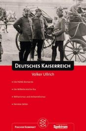 book cover of Fischer Kompakt: Deutsches Kaiserreich by Volker Ullrich