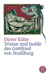 book cover of Der Tristan des Gottfried von Straßbourg by Dieter Kühn