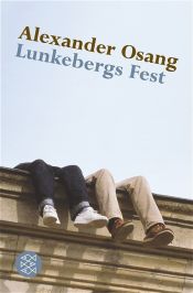 book cover of Lunkebergs Fest by Alexander Osang