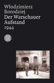 book cover of Der Warschauer Aufstand 1944 by Wlodzimierz Borodziej
