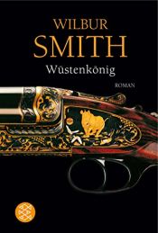 book cover of Wüstenkönig by Wilbur A. Smith