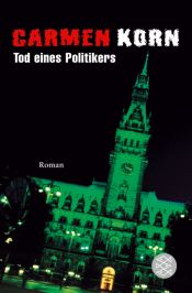 book cover of Tod eines Politikers by Carmen Korn