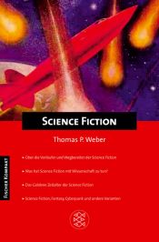 book cover of Science Fiction by Thomas P. Weber