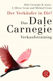 book cover of Der Verkäufer in Dir by Dale Carnegie and Associates, Inc. J. Oliver Crom und Michael Crom. Übers. aus dem Engl. von Petra Müller