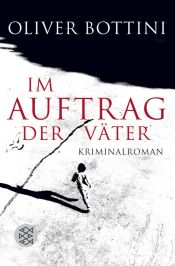 book cover of Im Auftrag der Väter by Oliver Bottini