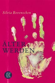 book cover of Älter werden by Silvia Bovenschen
