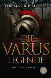 book cover of Die Varus-Legende by Thomas R. P. Mielke