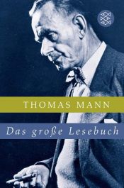 book cover of Das große Lesebuch by Томас Ман