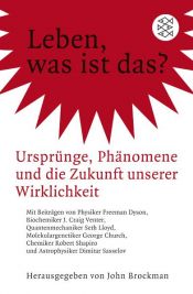 book cover of Leben, was ist das?: Ursprünge, Phänomene und die Zukunft unserer Wirklichkeit by John Brockman