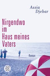 book cover of Ingenstans i min fars hus by Assia Djebar