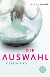 book cover of Die Auswahl by Ally Condie