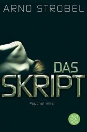 book cover of Das Skript by Arno Strobel