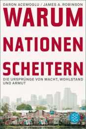 book cover of Warum Nationen scheitern by Daron Acemoglu|Daron Acemoğlu|James A. Robinson|James M. Robinson